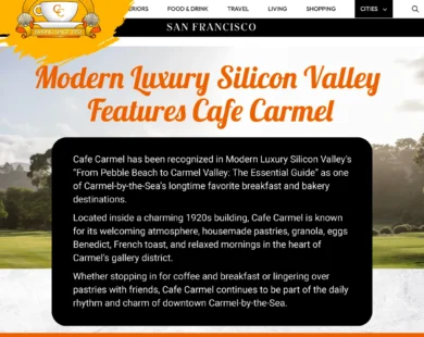Modern Luxury Silicon Valley Features Cafe Carmel