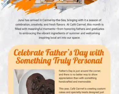 June has arrived at Café Carmel